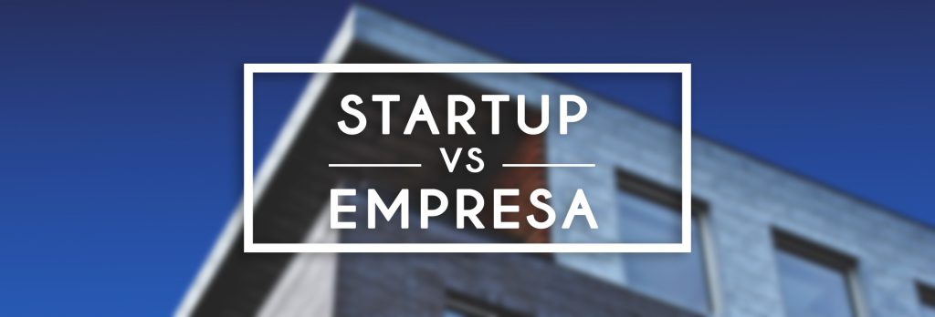 Diferencias entre una empresa y una startup